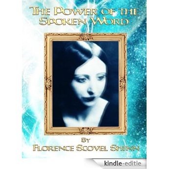 The Power of the Spoken Word (English Edition) [Kindle-editie]