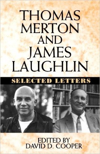 Thomas Merton and James Laughton: Selected Letters