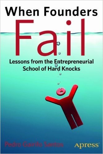 When Founders Fail: Lessons from the Entrepreneurial School of Hard Knocks