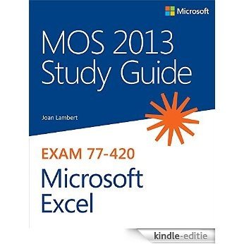 MOS 2013 Study Guide for Microsoft Excel (MOS Study Guide) [Kindle-editie] beoordelingen