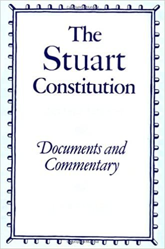 The Stuart Constitution, 1603–1688: Documents and Commentary