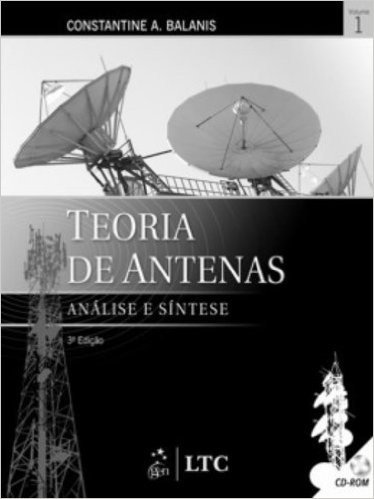 Teoria De Antenas. Análise E Sintese - Volume 1