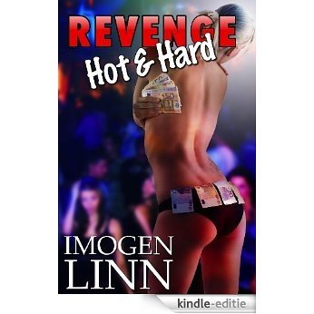 Revenge: Hot & Hard (English Edition) [Kindle-editie]