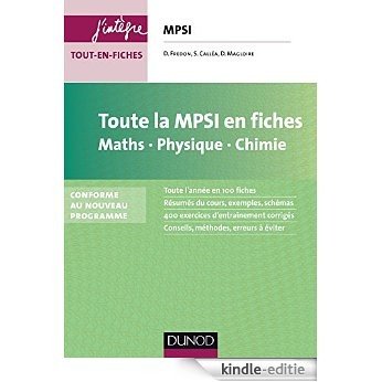 Toute la MPSI en fiches - Maths, Physique, Chimie : Conforme au nouveau programme (Concours Ecoles d'ingénieurs) (French Edition) [Print Replica] [Kindle-editie]