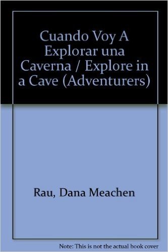 Cuando Voy A Explorar una Caverna / Explore in a Cave
