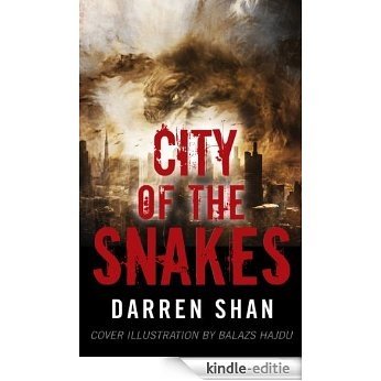 City of the Snakes (The City Trilogy Book 3) (English Edition) [Kindle-editie]