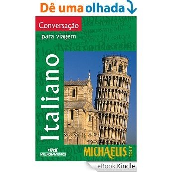 Conversação Para Viagem - Italiano (Michaelis Tour) [eBook Kindle]