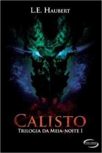 Calisto. Trilogia Da Meia Noite