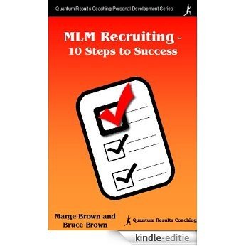 MLM Recruiting - 10 Steps to Success (English Edition) [Kindle-editie]