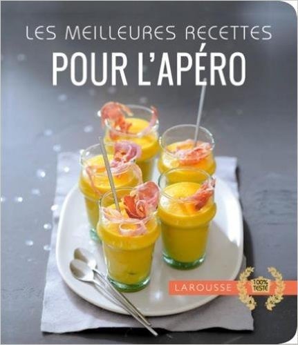 Les meilleures recettes pour l'apéro