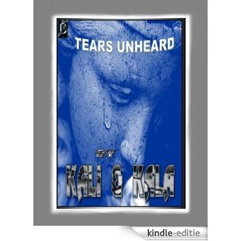 Tears Unheard (English Edition) [Kindle-editie]