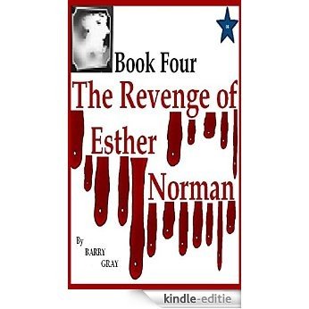 The Revenge of Esther Norman Book Four (English Edition) [Kindle-editie]