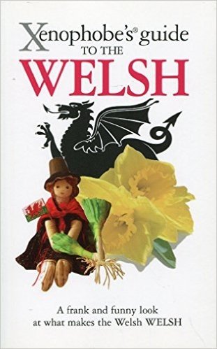 Xenophobe's Guide to the Welsh