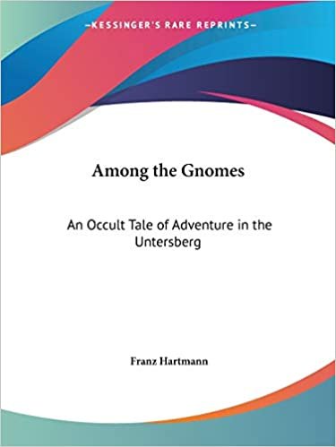 indir Among the Gnomes: An Occult Tale of Adventure in the Untersberg