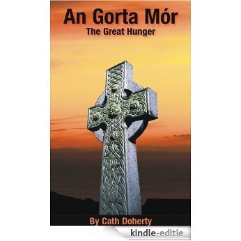An Gorta Mór - The Great Hunger (English Edition) [Kindle-editie]