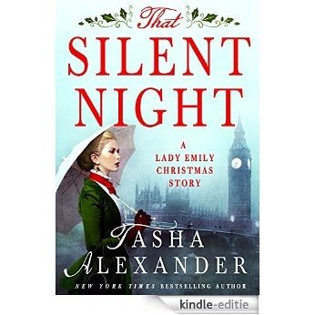 That Silent Night: A Lady Emily Christmas Story (Lady Emily Mysteries) [Kindle-editie] beoordelingen