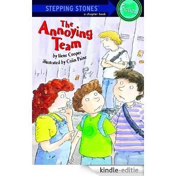 The Annoying Team (A Stepping Stone Book(TM)) [Kindle-editie]