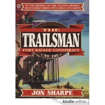 Trailsman 195: Fort Ravage Conspiracy [Kindle-editie]