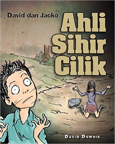 David Dan Jacko: Ahli Sihir Cilik (Malay Edition)