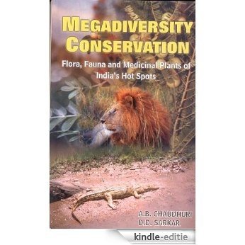 Megadiversity Conservation Flora, Fauna and Medicinal Plants of India's Hot Spots (English Edition) [Kindle-editie] beoordelingen