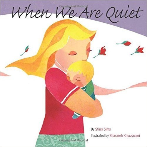 When We Are Quiet