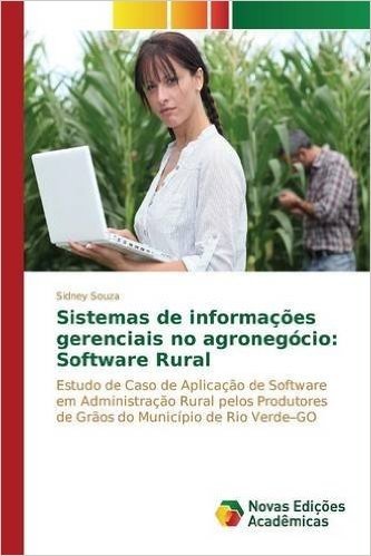 Sistemas de Informacoes Gerenciais No Agronegocio: Software Rural