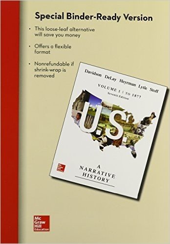 Looseleaf for Us: A Narrative History, Volume 1: To 1877