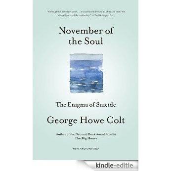 November of the Soul: The Enigma of Suicide (English Edition) [Kindle-editie]