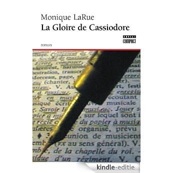 La Gloire de Cassiodore (Boréal Compact) [Kindle-editie]
