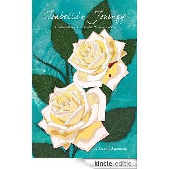 Isabella's Journey: Her battle with the blood disorder, Thalassemia Major. (English Edition) [Kindle-editie]