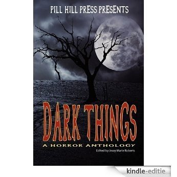 Dark Things (English Edition) [Kindle-editie]