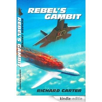 Rebel's Gambit (English Edition) [Kindle-editie]