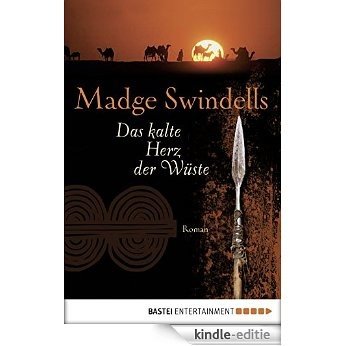 Das kalte Herz der Wüste: Roman (German Edition) [Kindle-editie]