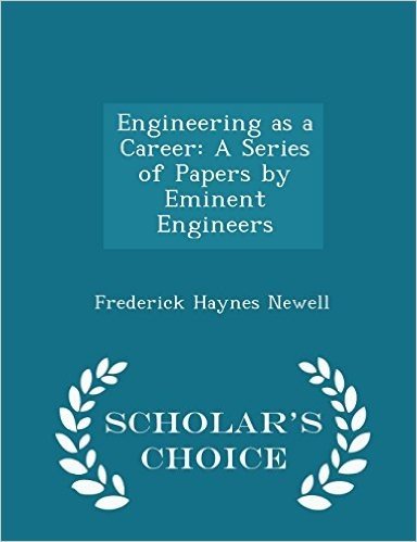 Engineering as a Career: A Series of Papers by Eminent Engineers - Scholar's Choice Edition baixar