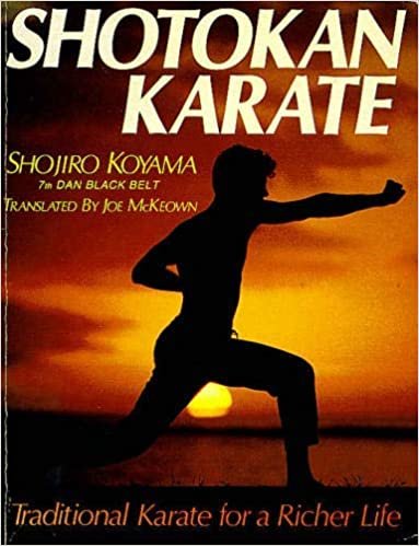 Shotokan Karate: Traditional Karate for a Richer Life
