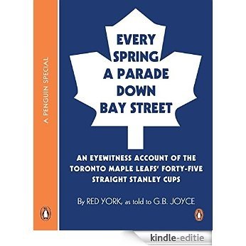 Every Spring A Parade Down Bay Street [Kindle-editie]