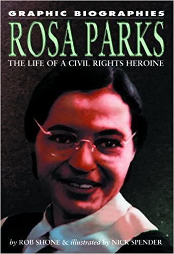Rosa Parks: The Life of a Civil Rights Heroine (Graphic Biographies (Gareth Stevens Hardcover))