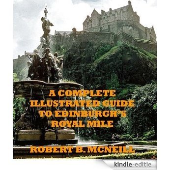 A Complete Guide to Edinburgh's Royal Mile (English Edition) [Kindle-editie] beoordelingen