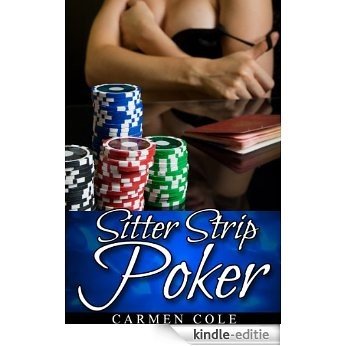 Sitter Strip Poker (Menage / Babysitter / DP) (English Edition) [Kindle-editie]