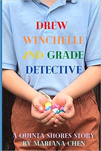 indir Drew Winchelle, 2nd Grade Detective: A Quinta Shores Story