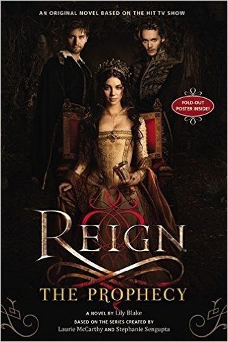 Reign: The Prophecy [With Poster]