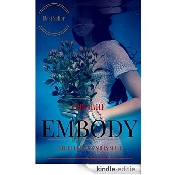 Embody: Immortal Soul Mates (Insight series Book 2) (English Edition) [Kindle-editie]