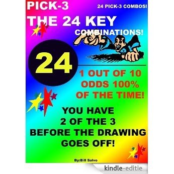 THE PICK-3 KEY 24 BOXED COMBO SYSTEM!  Have 2 of 3 Before The Drawing Goes Off! (English Edition) [Kindle-editie]