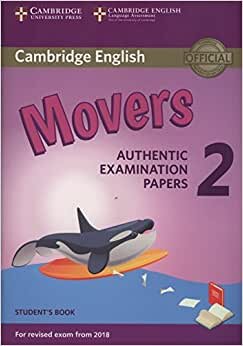 Young Learners 2 - for Revised Exam from 2018 Movers Student'S Book: Authentic Examination Papers