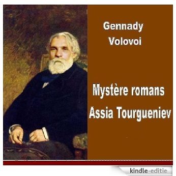 Mystère romans Assia Tourgueniev. Analyse du texte chiffré. (French Edition) [Kindle-editie] beoordelingen