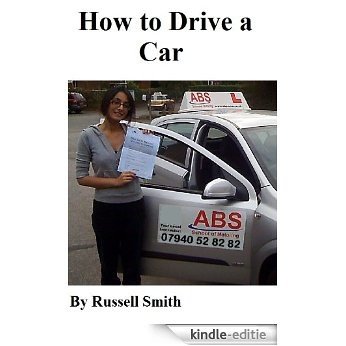 How to Drive a Car In 5 Easy Routines (English Edition) [Kindle-editie]
