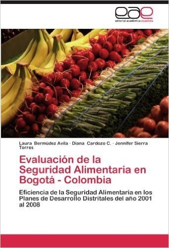 Evaluacion de La Seguridad Alimentaria En Bogota - Colombia
