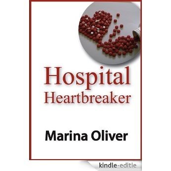 Hospital Heartbreaker (English Edition) [Kindle-editie]