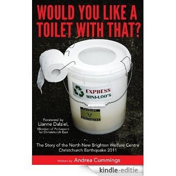 Would You Like A Toilet With That? (English Edition) [Kindle-editie]