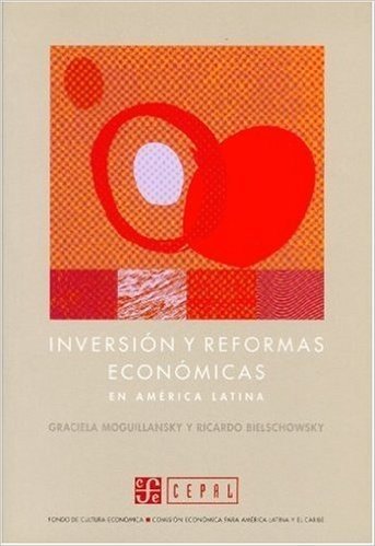Inversion y Reformas Economicas En America Latina